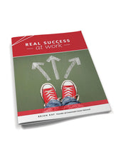 Load image into Gallery viewer, Real Success at Work